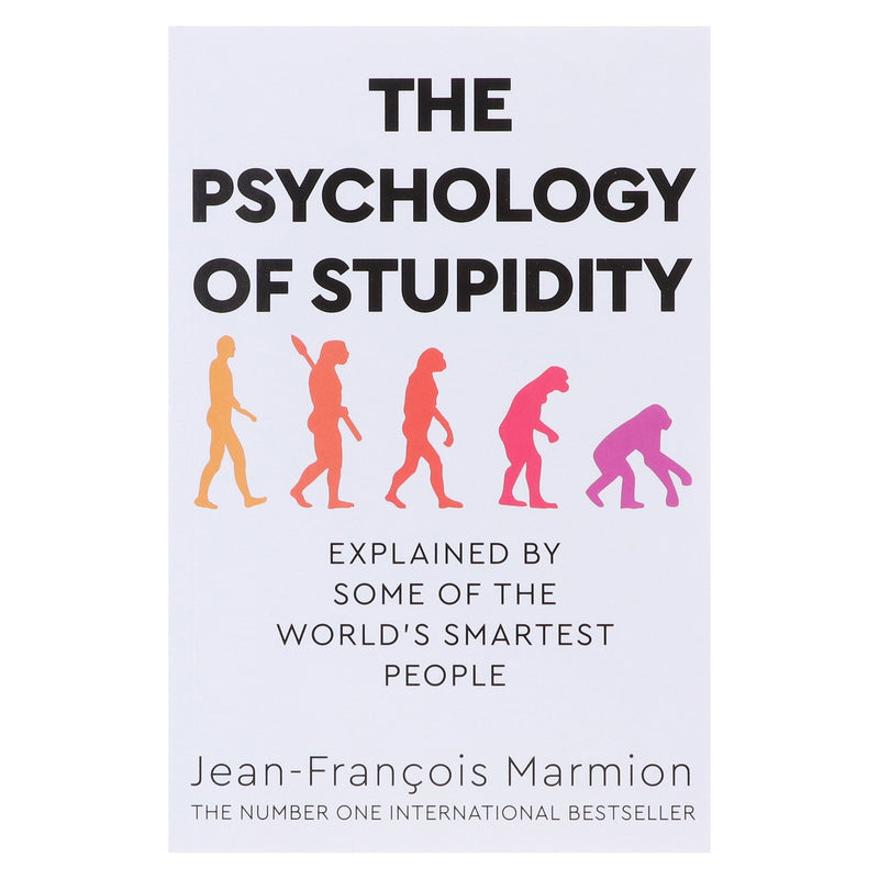 The Psychology of Stupidity: Explained by Some of the World's Smartest People by Jean-Francois Marmion - Non Fiction - Paperback Non-Fiction Pan Macmillan