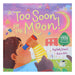 Too Soon For the Moon! - beautifully illustrated story that captures the excitement of Eid by Ayshah Ismail - Ages 3-5 - Paperback 3-5 Salaam Cherry