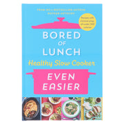 Bored of Lunch Healthy Slow Cooker: Even Easier: by Nathan Anthony - Non Fiction - Hardback Non-Fiction Ebury Publishing
