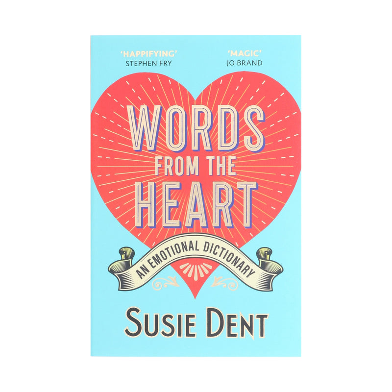 Words From The Heart: An Emotional Dictionary by Susie Dent - Non Fiction - Paperback Non-Fiction Hachette
