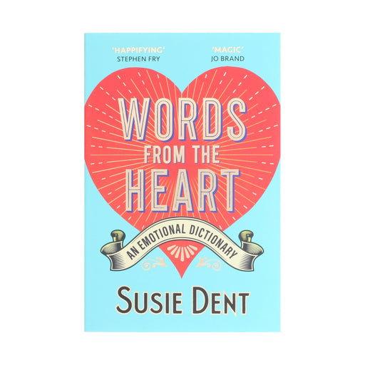 Words From The Heart: An Emotional Dictionary by Susie Dent - Non Fiction - Paperback Non-Fiction Hachette