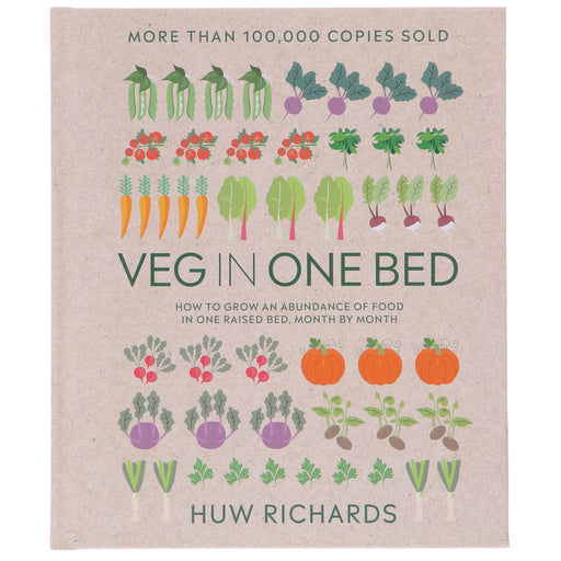 Veg in One Bed: How To Grow An Abundance Of Food In One Raised Bed, Month by Month by Huw Richards - Non Fiction - Hardback Non-Fiction DK