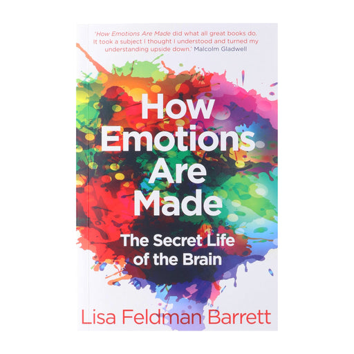 How Emotions Are Made: The Secret Life of the Brain by Lisa Feldman Barrett - Non Fiction - Paperback Non-Fiction Macmillan