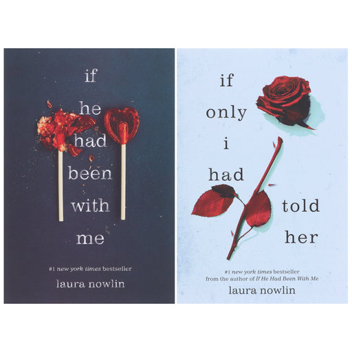 Laura Nowlin Collection (If He Had Been with Me & If Only I Had Told Her) 2 Books Box Set - Age 14-18 - Paperback B2D DEALS Sourcebooks Fire