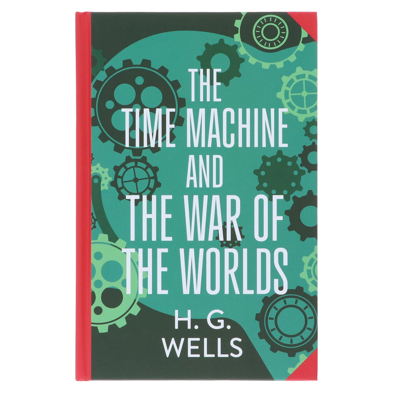 The Time Machine & The War of The Worlds by H. G. Wells (Deluxe Edition) - Sprayed Edge Hardback Fiction Wilco Books