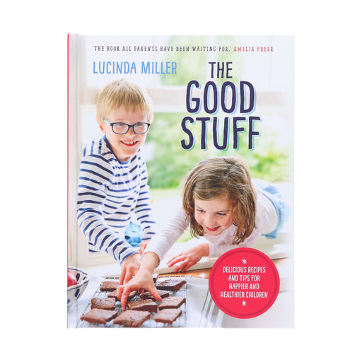 The Good Stuff by Lucinda Miller - Non Fiction - Hardback Non-Fiction Octopus Publishing Group