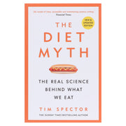 The Diet Myth: The Real Science Behind What We Eat by Tim Spector - Non Fiction - Paperback Non-Fiction Hachette