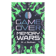 Game Over: Memory Wars By M. J. Sullivan - Ages 12+ - Paperback Young Adult Sweet Cherry Publishing