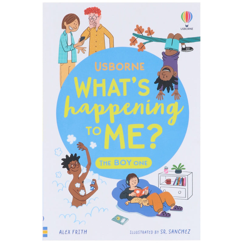 What's Happening To Me? The Boy One (What and Why) By Alex Frith & Micaela Tapsell - Ages 10+ - Paperback 9-14 Usborne Publishing Ltd