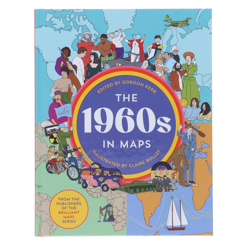 The 1960s in Maps by Gordon Kerr - Non Fiction - Hardback Non-Fiction Granta Books