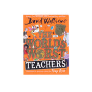 The World’s Worst Teachers By David Walliams - Ages 7-9 - Paperback 7-9 HarperCollins Publishers