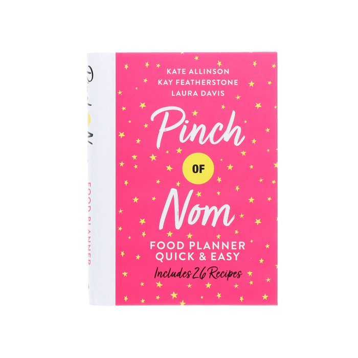 Pinch of Nom Food Planner: Quick & Easy By Kate Allinson & Kay Featherstone - Non Fiction - Hardback Non-Fiction Pan Macmillan