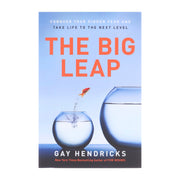 The Big Leap: Conquer Your Hidden Fear and Take Life to the Next Level by Gay Hendricks - Non Fiction - Paperback Non-Fiction HarperCollins Publishers