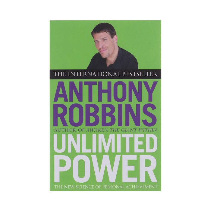 Unlimited Power: The New Science of Personal Achievement by Anthony Robbins - Non Fiction - Paperback Non-Fiction Simon & Schuster