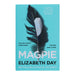 Magpie By Elizabeth Day - Fiction - Hardback Fiction HarperCollins Publishers