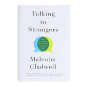 Talking to Strangers (What We Should Know about the People We Don’t Know) Book By Malcolm Gladwell - Non Fiction - Hardback Fiction Hachette