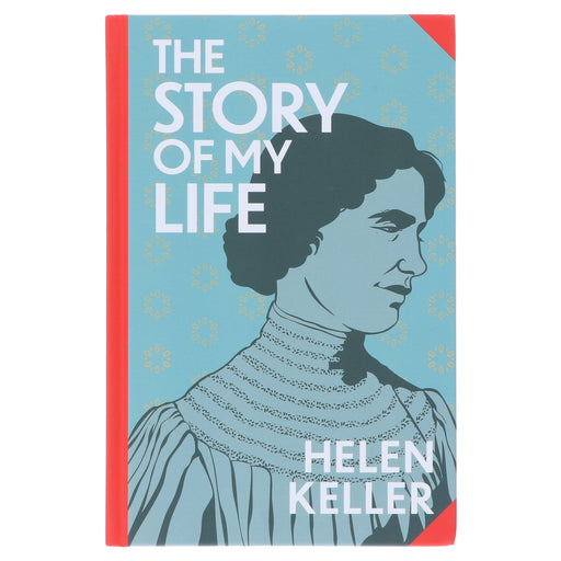 Story of My Life by Helen Keller (Wilco Classics) - Fiction - Sprayed Edge Hardback Fiction Wilco Books