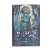 Daughter of Crows by Mark Lawrence (The Academy of Kindness, Book 1) - Fiction - Hardback Fiction HarperCollins Publishers