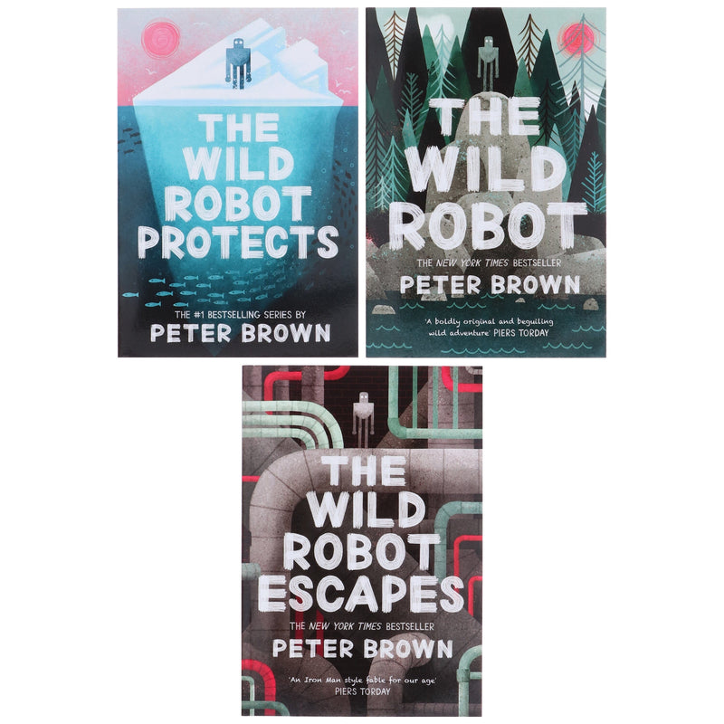 The Wild Robot Series By Peter Brown 3 Books Collection - Age 7-10 - Paperback 7-9 Bonnier Books Ltd