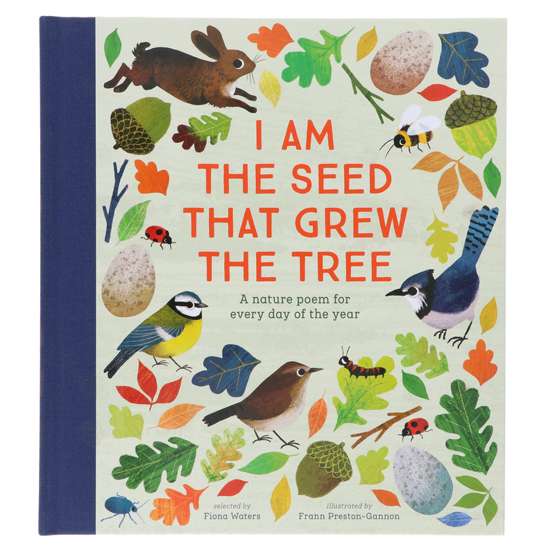I Am the Seed That Grew the Tree by Fiona Waters (National Trust) - Ages 2+ - Hardback 5-7 Nosy Crow Ltd