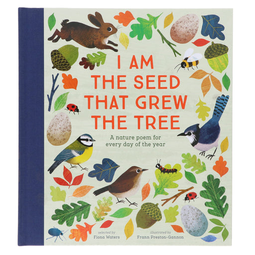 I Am the Seed That Grew the Tree by Fiona Waters (National Trust) - Ages 2+ - Hardback 5-7 Nosy Crow Ltd