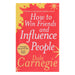 How to Win Friends and Influence People by Dale Carnegie - Non Fiction - Paperback Non-Fiction Vermilion