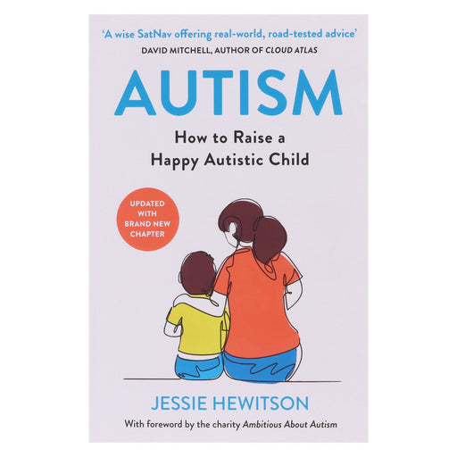 Autism: How to Raise a Happy Autistic Child by Jessie Hewitson - Non Fiction - Paperback Non-Fiction Hachette