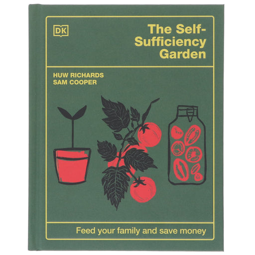 The Self-Sufficiency Garden: Feed Your Family and Save Money by Huw Richards & Sam Cooper - Non Fiction - Hardback Non-Fiction DK