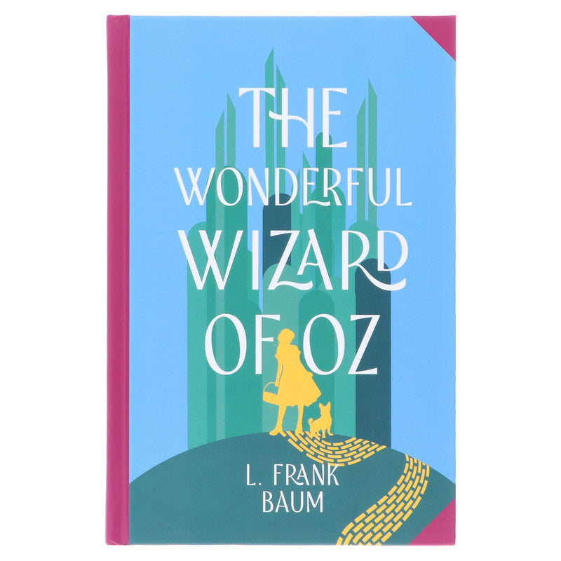 The Wonderful Wizard of Oz by L. Frank Baum - Fiction - Sprayed Edges Hardback Fiction Wilco Books