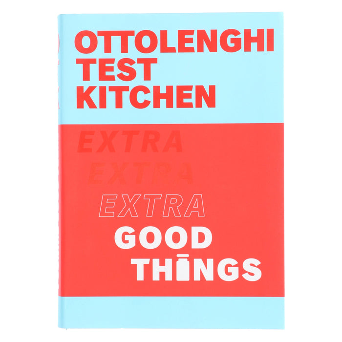 Ottolenghi Test Kitchen: Extra Good Things by Yotam Ottolenghi & Noor Murad - Non Fiction - Hardback Non-Fiction Penguin Random House