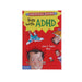 The Survival Guide for Kids with ADHD: Attention Deficit Hyperactivity Disorder - Ages 9-13 - Paperback 9-14 Free Spirit Publishing