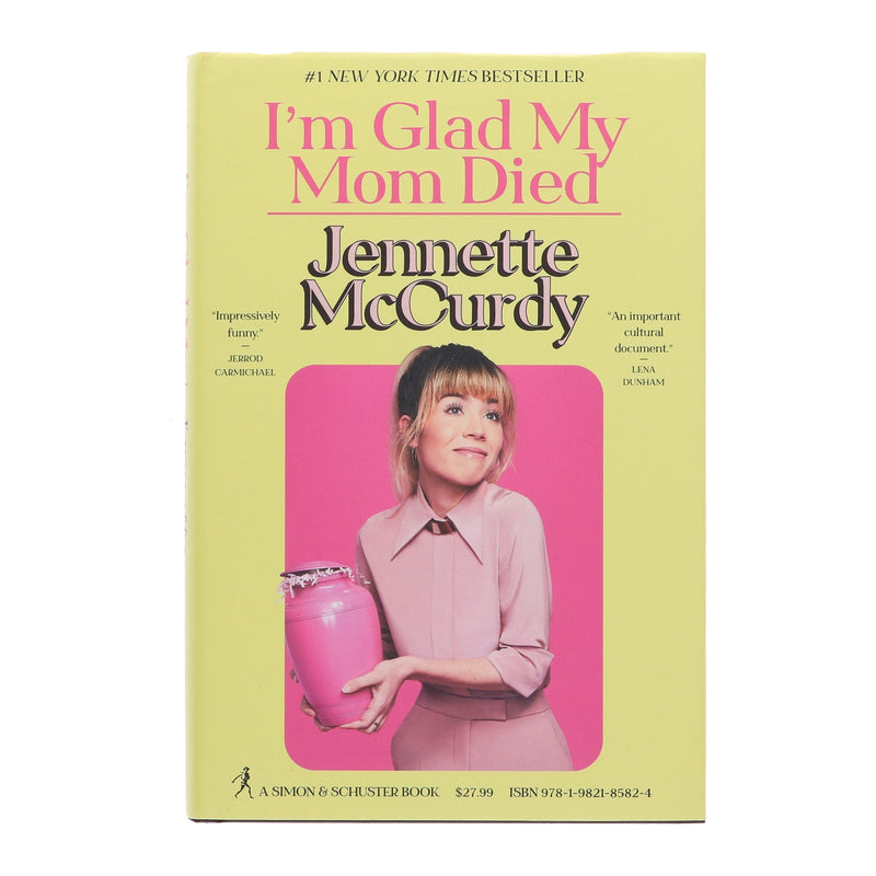 I'm Glad My Mom Died: By Jennette McCurdy - Non Fiction - Hardback Non-Fiction Simon & Schuster
