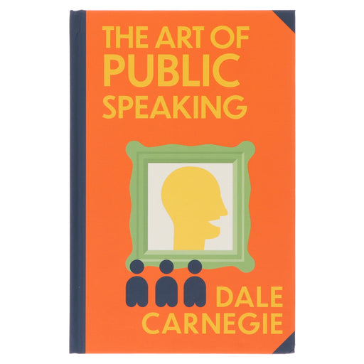 The Art Of Public Speaking by Dale Carnegie - Non Fiction - Sprayed Edges Hardback Non-Fiction Wilco Books