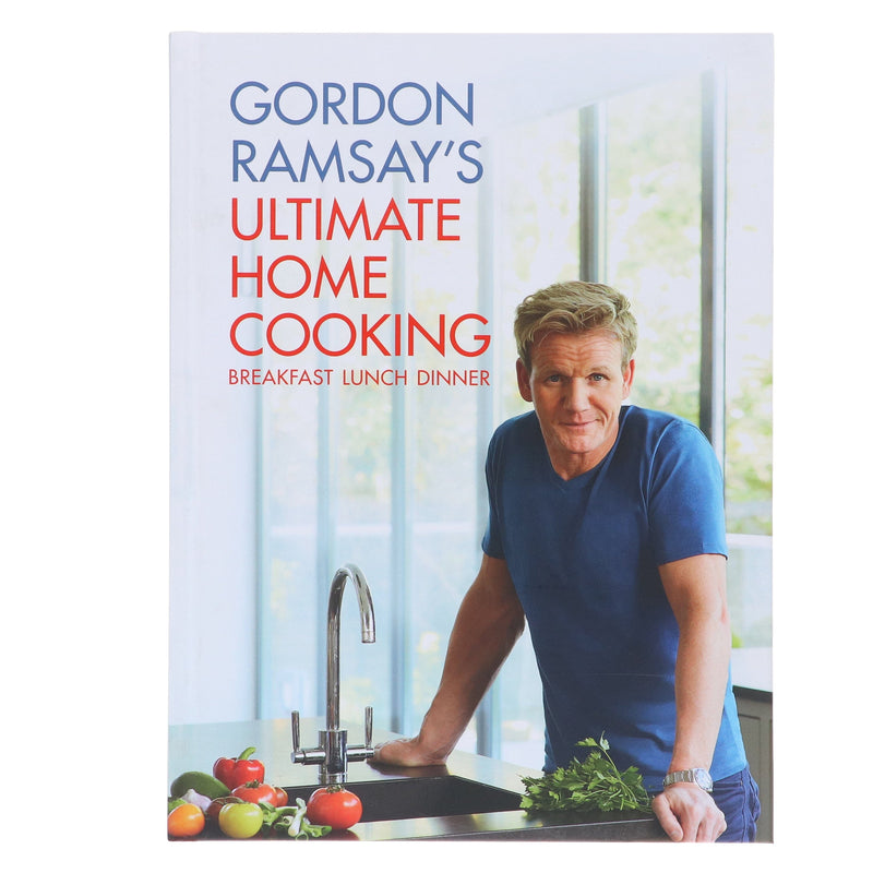 Gordon Ramsay's Ultimate Home Cooking: Breakfast Lunch Dinner - Non Fiction - Hardback Non-Fiction Hachette