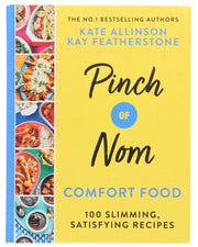 Pinch of Nom Comfort Food: 100 Slimming, Satisfying Recipes By Kay Allinson - Non Fiction - Hardback Non-Fiction Pan Macmillan