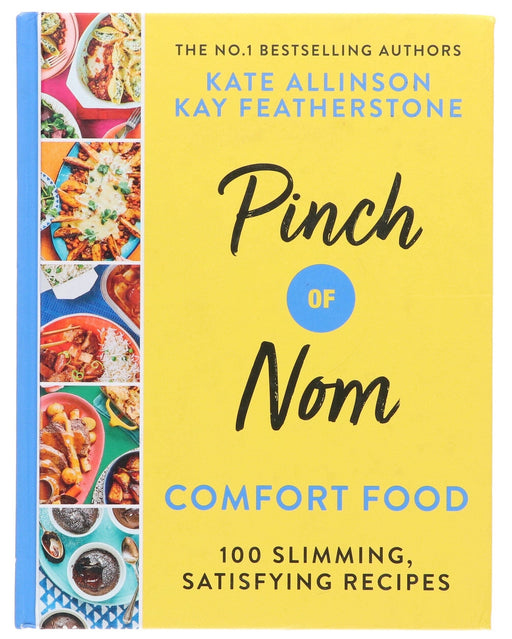 Pinch of Nom Comfort Food: 100 Slimming, Satisfying Recipes By Kay Allinson - Non Fiction - Hardback Non-Fiction Pan Macmillan