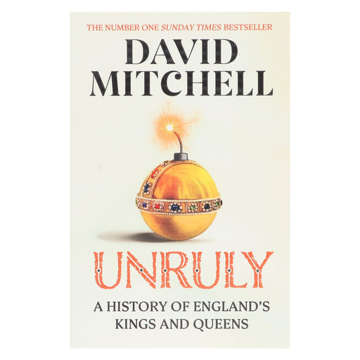 Unruly: A History of England's Kings And Queens by David Mitchell - Non Fiction - Paperback Non-Fiction Penguin Random House