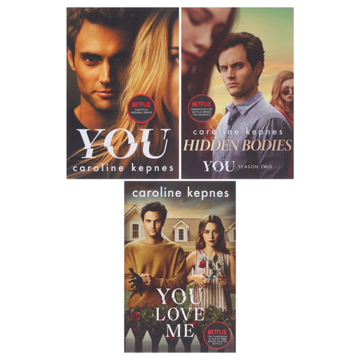 You Series by Caroline Kepnes (You, Hidden Bodies & You Love Me) 3 Books Collection Set – Fiction - Paperback Fiction Simon & Schuster
