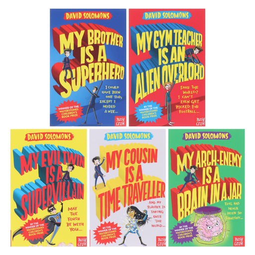 My Brother is a Superhero Series 5 Books Collection By David Solomons - Ages 9-14 - Paperback 9-14 Nosy Crow Ltd