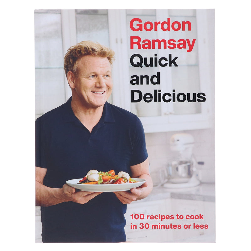 Gordon Ramsay Quick & Delicious: 100 recipes in 30 minutes or less - Non Fiction - Hardback Non-Fiction Hachette