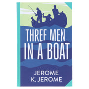 Three Men In A Boat by Jerome K. Jerome - Fiction - Sprayed edges Hardback Fiction Wilco Books