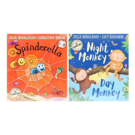 Julia Donaldson 2 Books Collection Set (Spinderella, Night Monkey Day Monkey) - Ages 3+ - Paperback 0-5 HarperCollins Publishers