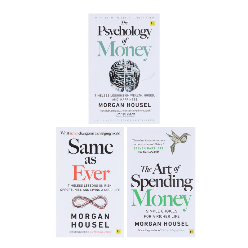 The Psychology Of Money, The Art of Spending Money & Same as Ever by Morgan Housel 3 Books Collection Set - Non Fiction - Paperback Non-Fiction Pan Macmillan