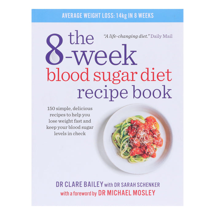 The 8-Week Blood Sugar Diet Recipe Book by Dr Clare Bailey - Non Fiction - Paperback Non-Fiction Hachette
