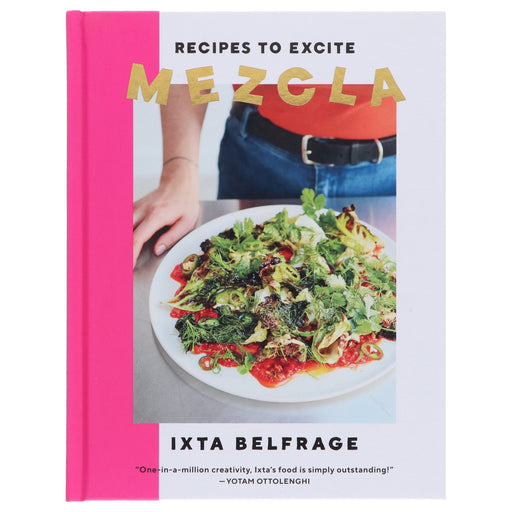 Mezcla: Recipes to Excite: A Cookbook By Ixta Belfrage - Non Fiction - Hardback Non-Fiction Penguin