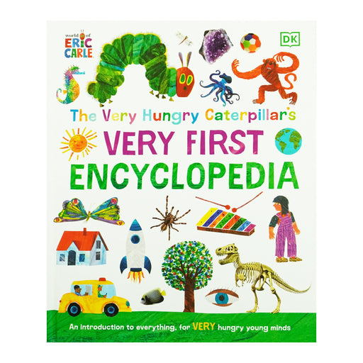 The Very Hungry Caterpillar's Very First Encyclopedia By DK - Age 3-7 - Hardback 0-5 DK Children