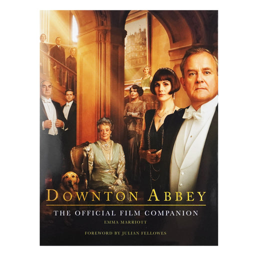 Downton Abbey: The Official Film Companion by Emma Marriott - Non Fiction - Hardback Non-Fiction St Martin's Press