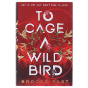 To Cage a Wild Bird by Brooke Fast (Divided Fates Series)- Fiction - Hardback Fiction Penguin Random House