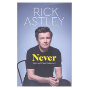 Never: The Autobiography By Rick Astley - Non Fiction - Hardback Non-Fiction Macmillan