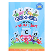 Alphablocks Annual 2025: By Sweet Cherry Publishing - Ages 3-5 - Hardback 0-5 Sweet Cherry Publishing